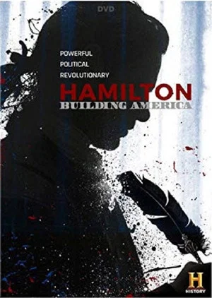 Постер: Hamilton: Building America