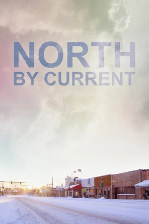 Постер: North by Current