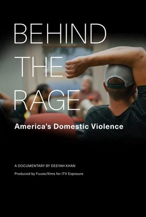 Постер: Behind the Rage: America's Domestic Violence