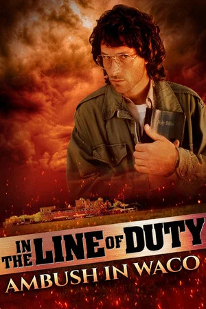 Постер: In the Line of Duty: Ambush in Waco