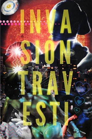 Постер: Invasión Travesti
