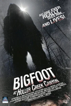 Постер: Bigfoot at Holler Creek Canyon