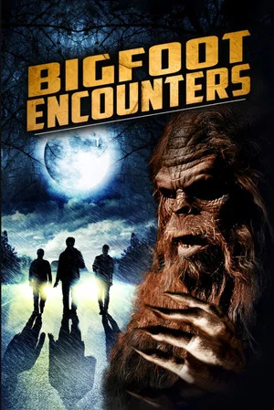 Постер: Bigfoot Encounters