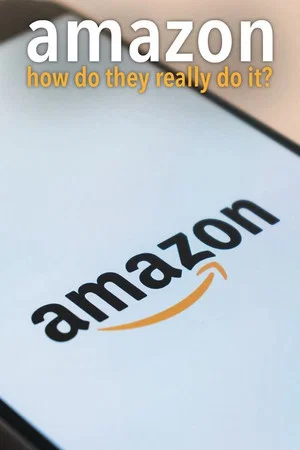 Постер: Amazon: How Do They Really Do It?