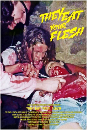 Постер: They Eat Your Flesh