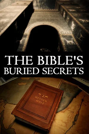 Постер: The Bible's Buried Secrets