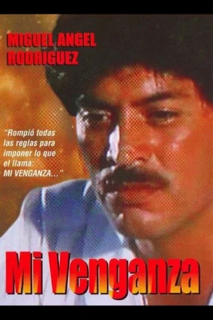 Постер: Mi venganza