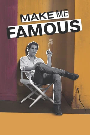 Постер: Make Me Famous