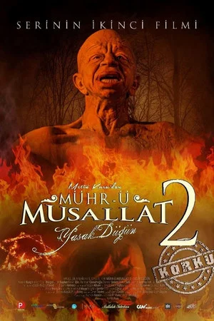 Постер: Mühr-ü Musallat 2: Yasak Düğün