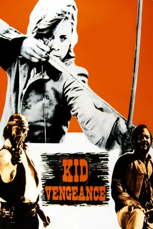 Постер: Kid Vengeance