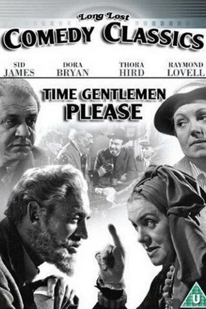 Постер: Time, Gentlemen, Please!