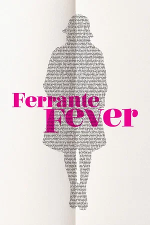 Постер: Ferrante Fever