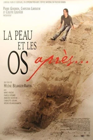 Постер: La peau et les os, après...