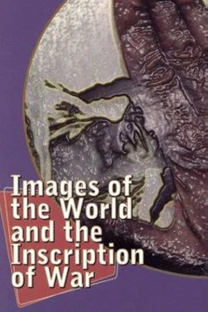 Постер: Images of the World and the Inscription of War