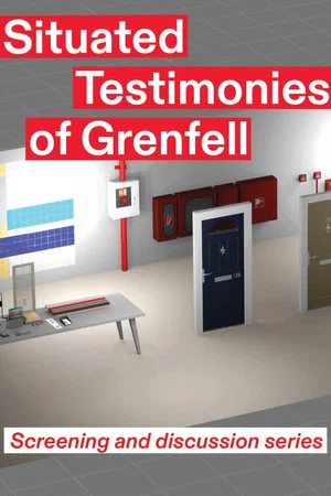Постер: Situated Testimonies of Grenfell