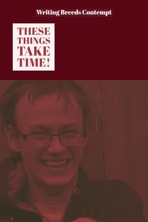 Постер: These Things Take Time
