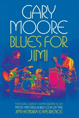 Постер: Gary Moore: Blues for Jimi