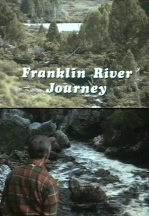 Постер: Franklin River Journey