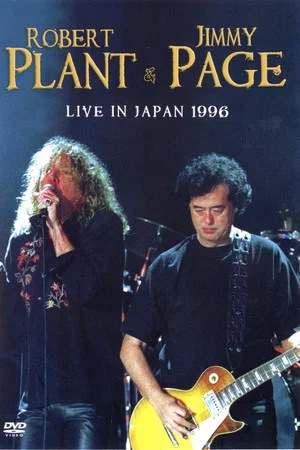 Постер: Robert Plant & Jimmy Page: Live In Japan 1996