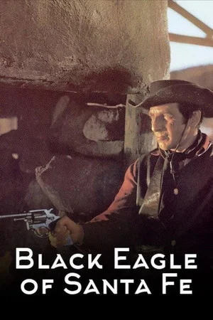 Постер: Black Eagle of Santa Fe