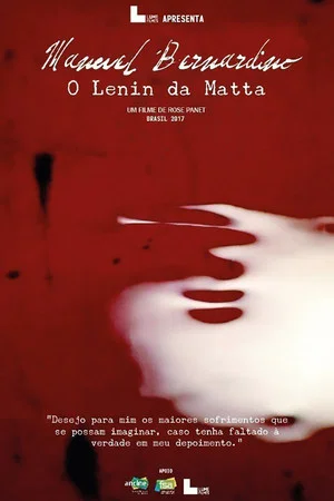 Постер: Manoel Bernardino: o Lenin da Matta