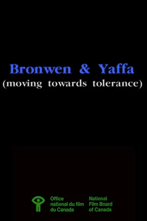 Постер: Bronwen & Yaffa (Moving Towards Tolerance)