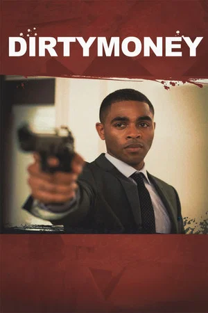 Постер: Dirtymoney