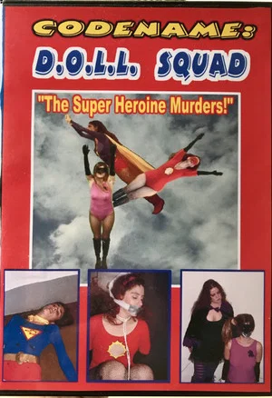 Постер: Codename: D.O.L.L. SQUAD: The Superheroine Murders!