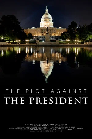 Постер: The Plot Against the President