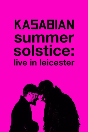 Постер: Kasabian: Summer Solstice: Live in Leicester
