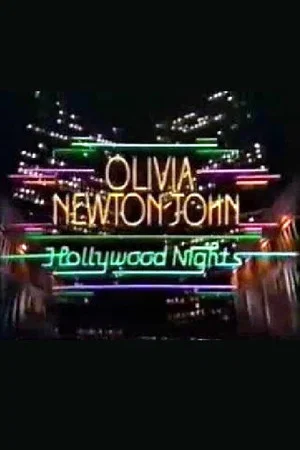 Постер: Olivia Newton-John: Hollywood Nights
