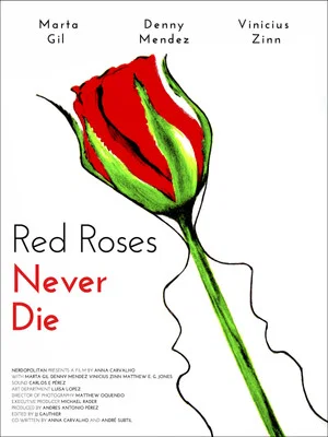 Постер: Red Roses Never Die