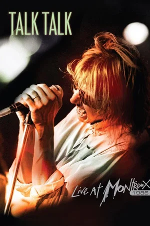 Постер: Talk Talk: Live at Montreux 1986