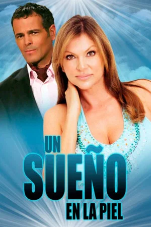 Постер: Un sueño en la piel