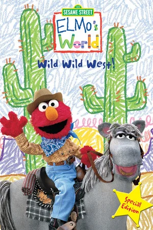 Постер: Sesame Street: Elmo's World: Wild Wild West!