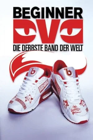 Постер: Beginner - Die derbste Band der Welt