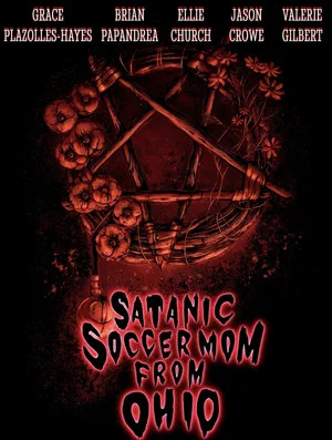 Постер: Satanic Soccer Mom From Ohio