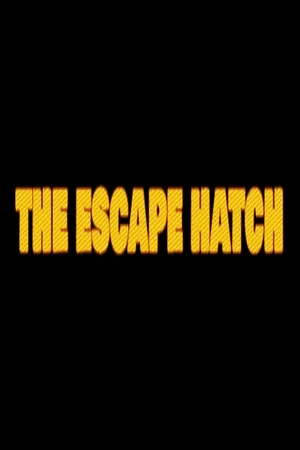 Постер: The Escape Hatch