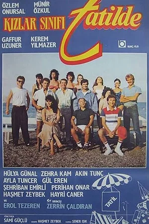 Постер: Kızlar Sınıfı Tatilde
