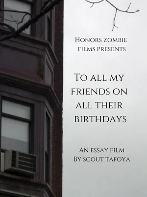Постер: To all my friends on all their birthdays