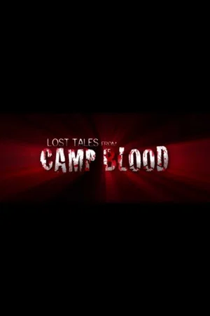 Постер: Lost Tales from Camp Blood