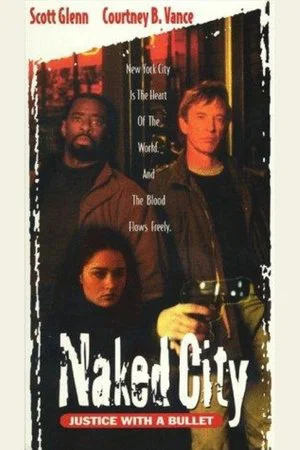 Постер: Naked City: Justice with a Bullet