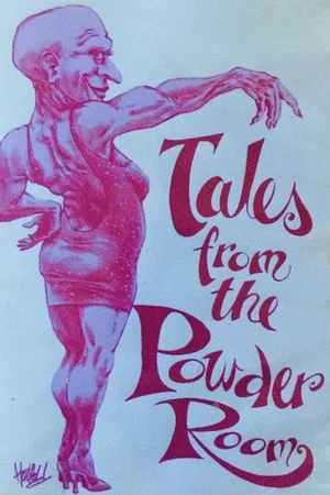 Постер: Tales from the Powder Room