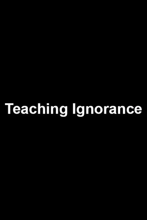 Постер: Teaching Ignorance