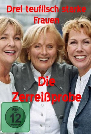 Постер: Drei teuflisch starke Frauen - Die Zerreißprobe