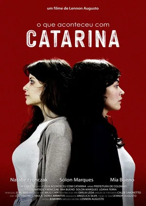 Постер: O Que Aconteceu com Catarina