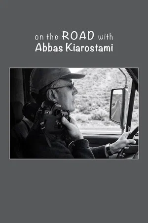 Постер: On the Road with Abbas Kiarostami