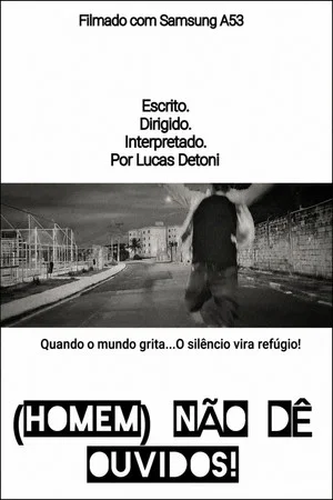 Постер: (Man) Don´t Listen to Anything