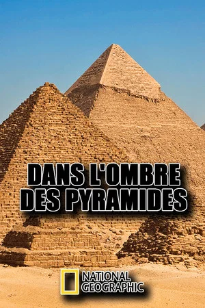 Постер: Dans l'ombre des pyramides