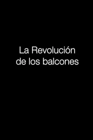 Постер: La revolución de los balcones